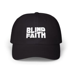 Blind Faith Embroidered Hat : Classic Low Profile Cap, Relaxed Fit Dad Hat